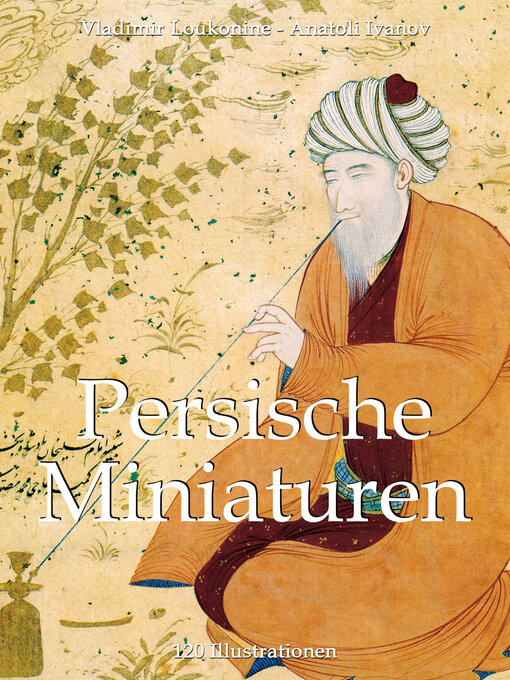 Title details for Persische Miniaturen by Vladimir Loukonin - Wait list